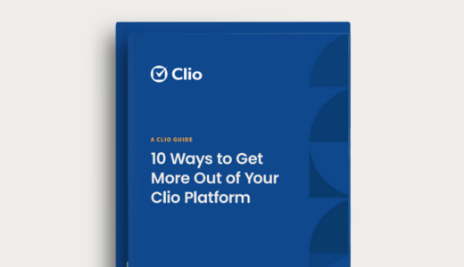 10 Ways to Get More out of Clio
