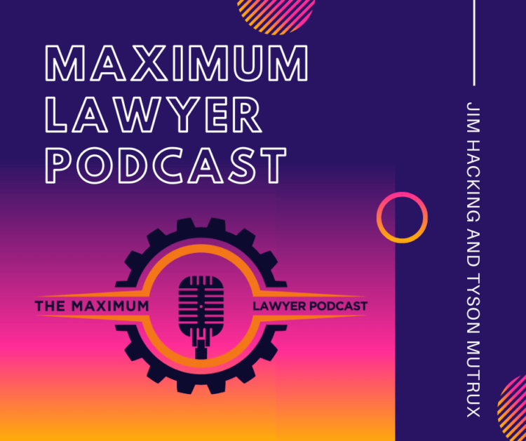 maximum lawyer podcast
