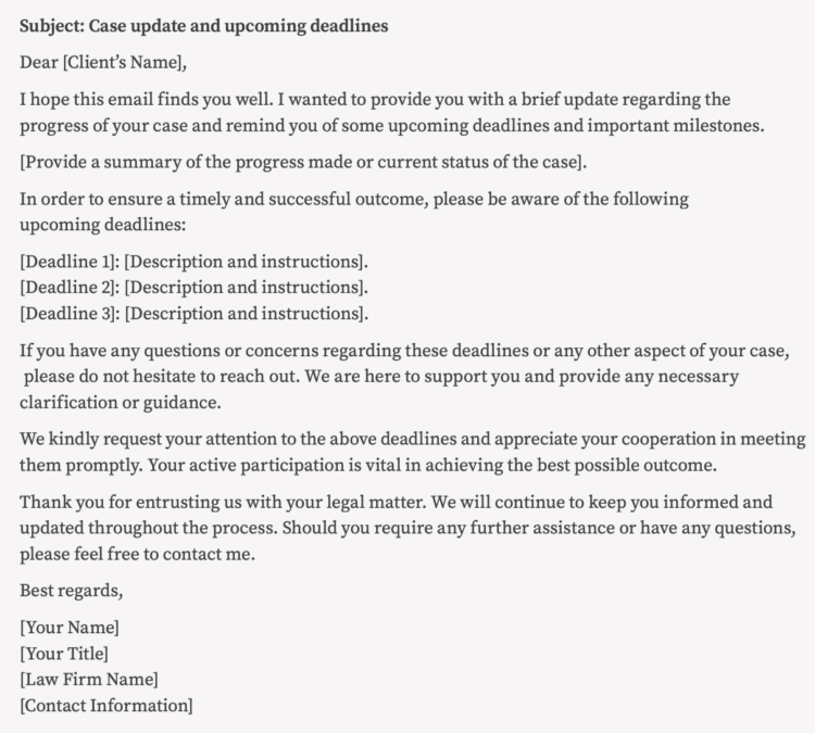 Image of email template providing a case communication and notice of upcoming deadlines for a law firm client