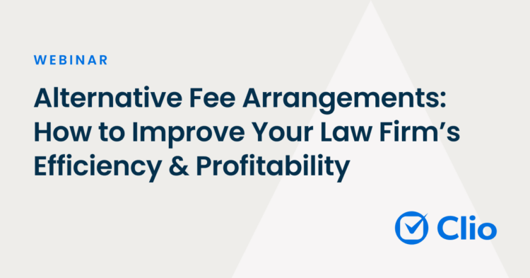 Meta Image Lawyaw Webinar Alternative Fee Arrangements How to Improve Your Law Firm’s Efficiency & Profitability Meta Image