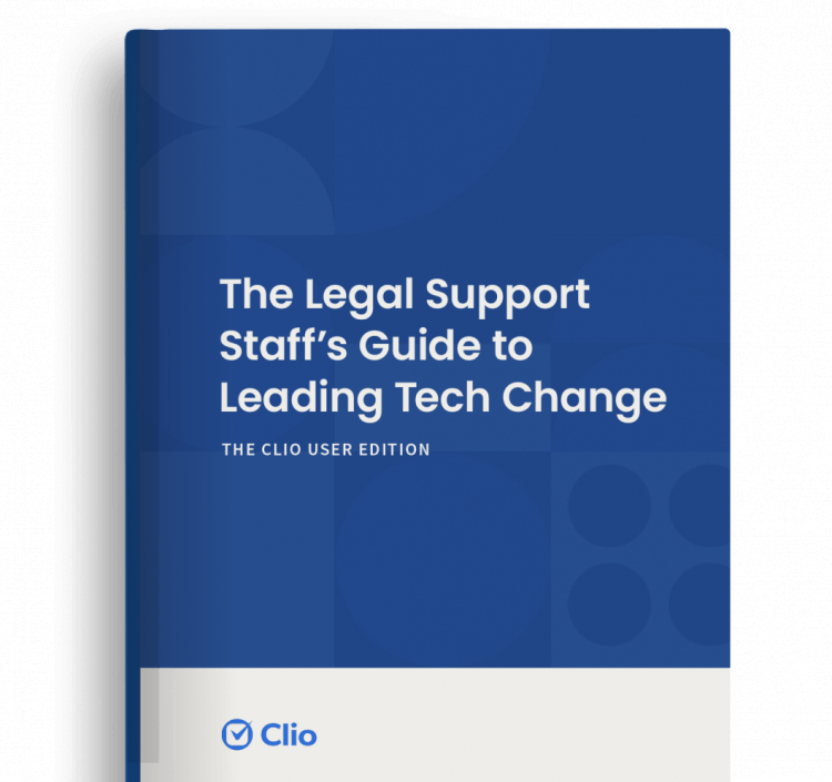 The Legal Support Staff’s Guide to Leading Tech Change